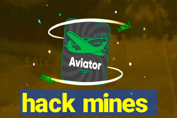 hack mines